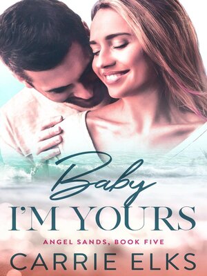 cover image of Baby I'm Yours